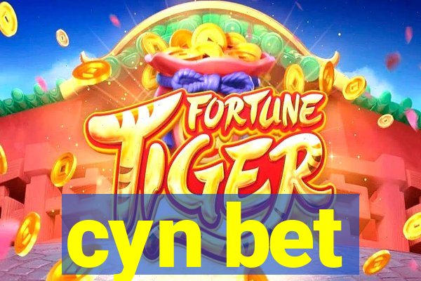 cyn bet